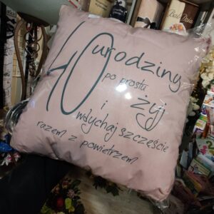 Poduszka na 40te urodziny